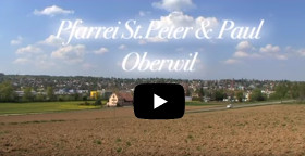 Film der Pfarrei St. Peter & Paul Oberwil